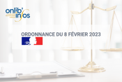 Ordonnance du 8 février 2023 : zoom sur les professions juridiques et judiciaires