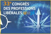 Retour sur le 33ème Congrès de l’UNAPL : réflexions sur l’avenir des professions libérales