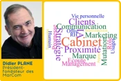 Les cabinets d’avenir sont ceux qui maîtrisent management, marketing et communication