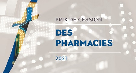 Prix et valeurs des pharmacies en 2021